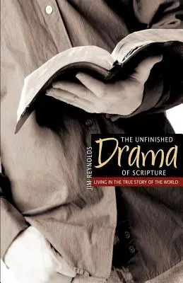 Il dramma incompiuto delle Scritture - The Unfinished Drama of Scripture