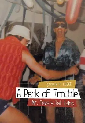 Un pizzico di guai: I racconti del signor Teve - A Peck of Trouble: Mr. Teve's Tall Tales