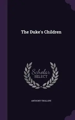 I figli del Duca - The Duke's Children