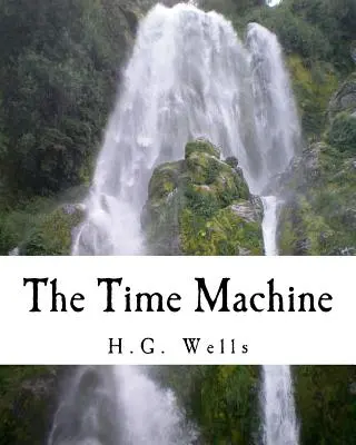 La macchina del tempo (Classici di Richard Foster) - The Time Machine (Richard Foster Classics)