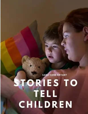 Storie da raccontare ai bambini - Stories to Tell Children