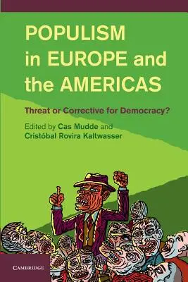 Il populismo in Europa e nelle Americhe: Minaccia o correttivo per la democrazia? - Populism in Europe and the Americas: Threat or Corrective for Democracy?