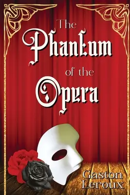 Il fantasma dell'opera - The Phantom of the Opera