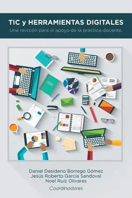 TIC e strumenti digitali: Una rivisitazione per il supporto alla didattica dei docenti. - TIC y herramientas digitales: Una revisin para el apoyo de la prctica docente.