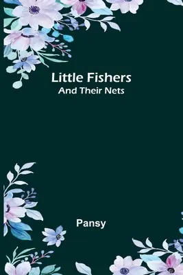 Piccoli pescatori e le loro reti - Little Fishers: and Their Nets
