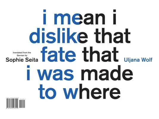 Voglio dire che non mi piace il destino per cui sono stato creato - I Mean I Dislike That Fate That I Was Made to Where