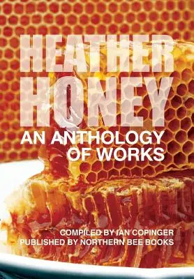 HEATHER HONEY - Un'antologia di opere - HEATHER HONEY - An Anthology of Works