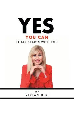 Yes You Can: Tutto inizia da te - Yes You Can: It All Starts with You