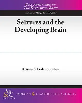 Crisi epilettiche e cervello in via di sviluppo - Seizures and the Developing Brain