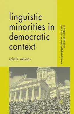Minoranze linguistiche in un contesto democratico - Linguistic Minorities in Democratic Context