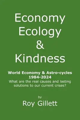 Economia, ecologia e gentilezza - Economy Ecology & Kindness