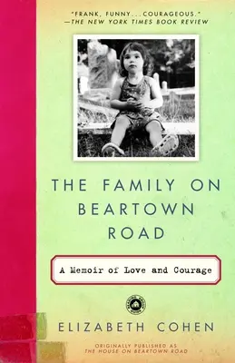 La famiglia di Beartown Road: Memorie d'amore e di coraggio - The Family on Beartown Road: A Memoir of Love and Courage