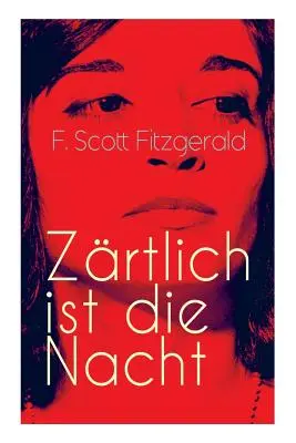 Zrtlich ist die Nacht: Classificatori della letteratura amerikana - Zrtlich ist die Nacht: Amerikanischer Literatur-Klassiker