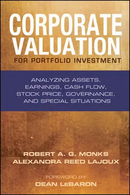 Valutazione aziendale per l'investimento di portafoglio: Analisi di attività, utili, flussi di cassa, prezzo delle azioni, governance e situazioni speciali - Corporate Valuation for Portfolio Investment: Analyzing Assets, Earnings, Cash Flow, Stock Price, Governance, and Special Situations