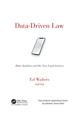Il diritto guidato dai dati: L'analisi dei dati e i nuovi servizi legali - Data-Driven Law: Data Analytics and the New Legal Services
