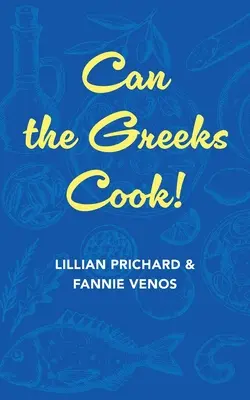I greci sanno cucinare - Can the Greeks Cook