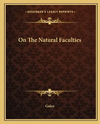 Sulle facoltà naturali - On The Natural Faculties
