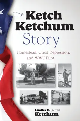 La storia di Ketch Ketchum - The Ketch Ketchum Story