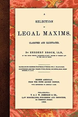 Una selezione di massime legali - A Selection of Legal Maxims