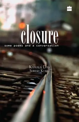 Chiusura - Alcune poesie e una conversazione - Closure - Some Poems and a Conversation