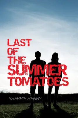 L'ultimo pomodoro d'estate - Last of the Summer Tomatoes
