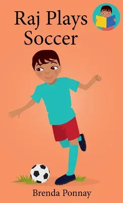Raj gioca a calcio - Raj Plays Soccer