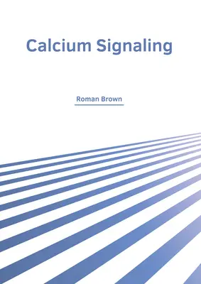 Segnalazione del calcio - Calcium Signaling