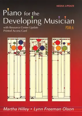 Pianoforte per il musicista in erba: Aggiornamento multimediale - Piano for the Developing Musician: Media Update