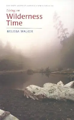 Vivere nel tempo della natura - Living on Wilderness Time