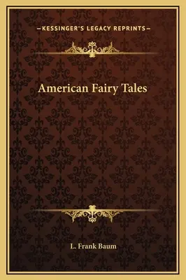 Fiabe americane - American Fairy Tales