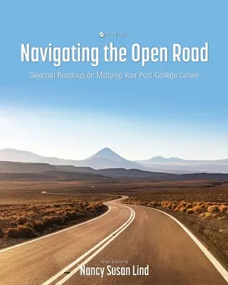 Navigare sulla strada aperta: Letture selezionate per tracciare la vostra carriera post-universitaria - Navigating the Open Road: Selected Readings on Mapping Your Post-College Career