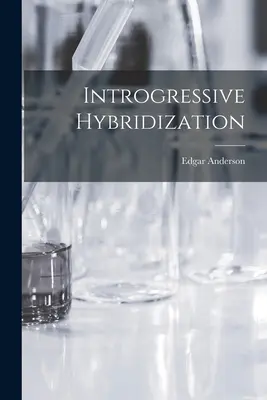 Ibridazione introgressiva - Introgressive Hybridization