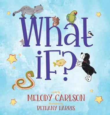 E se? - What If?