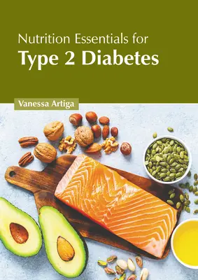 Elementi essenziali di nutrizione per il diabete di tipo 2 - Nutrition Essentials for Type 2 Diabetes