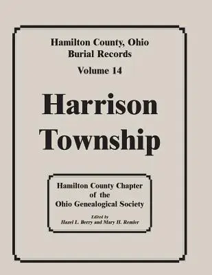 Contea di Hamilton, Ohio, Documenti di sepoltura, Vol. 14: borgata di Harrison - Hamilton County, Ohio, Burial Records, Vol. 14: Harrison Township