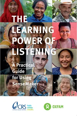 Il potere di apprendimento dell'ascolto: Guida pratica all'uso di Sensemaker - The Learning Power of Listening: Practical Guidance for Using Sensemaker