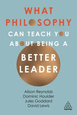 Cosa può insegnare la filosofia per essere un leader migliore - What Philosophy Can Teach You about Being a Better Leader