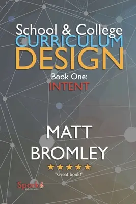 Progettazione del curriculum scolastico e universitario 1: l'intento - School & College Curriculum Design 1: Intent