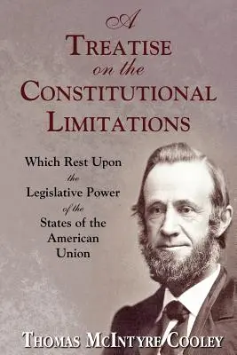 Un trattato sulle limitazioni costituzionali - A Treatise on the Constitutional Limitations