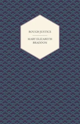 La giustizia spietata - Rough Justice