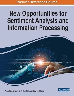 Nuove opportunità per l'analisi dei sentimenti e l'elaborazione delle informazioni - New Opportunities for Sentiment Analysis and Information Processing