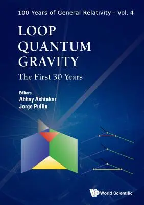 Gravità quantistica a loop: I primi 30 anni - Loop Quantum Gravity: The First 30 Years