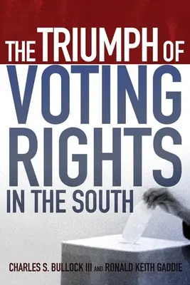 Il trionfo del diritto di voto nel Sud - The Triumph of Voting Rights in the South