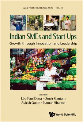 Pmi e start-up indiane: Crescere attraverso l'innovazione e la leadership - Indian Smes and Start-Ups: Growth Through Innovation and Leadership