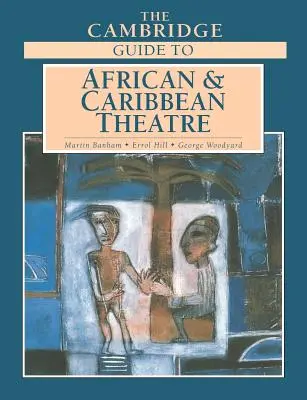 Guida di Cambridge al teatro africano e caraibico - The Cambridge Guide to African and Caribbean Theatre