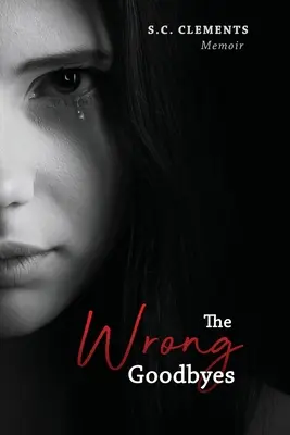 Gli addii sbagliati - The Wrong Goodbyes