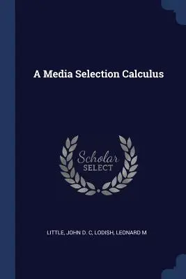Calcolo della selezione dei media - A Media Selection Calculus