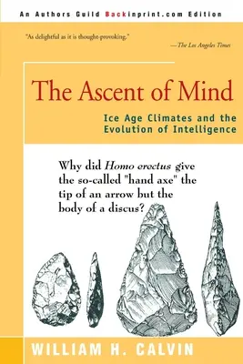 L'ascesa della mente: I climi dell'era glaciale e l'evoluzione dell'intelligenza - The Ascent of Mind: Ice Age Climates and the Evolution of Intelligence