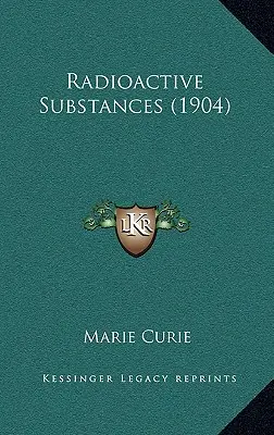 Sostanze radioattive (1904) - Radioactive Substances (1904)