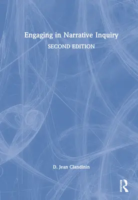 Impegnarsi nell'indagine narrativa - Engaging in Narrative Inquiry